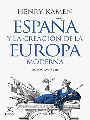 cover image of España y la creación de la Europa moderna